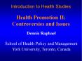 Introduction to Health Studies  Health Promotion II: Controversies and Issues PowerPoint PPT Presentation