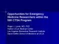 Opportunities for Emergency Medicine Researchers within the NIH CTSA Program PowerPoint PPT Presentation