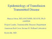 Epidemiology%20of%20Transfusion%20Transmitted%20Disease