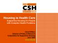 Housing is Health Care Supportive Housing for People with Complex Health Problems PowerPoint PPT Presentation