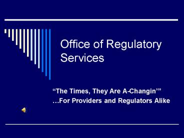 Office of Regulatory Services