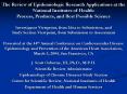 The Review of Epidemiologic Research Applications at the National Institutes of Health: Process, Products, and Best Possible Science Investigator Viewpoint, from Idea to Submission, and Study Section Viewpoint, from Submission to Assessment Presented PowerPoint PPT Presentation