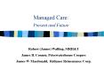 Managed Care: Present and Future PowerPoint PPT Presentation