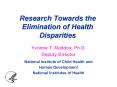 Research Towards the Elimination of Health Disparities PowerPoint PPT Presentation