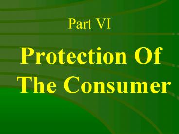 Protection Of The Consumer