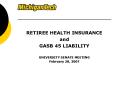RETIREE HEALTH INSURANCE PowerPoint PPT Presentation
