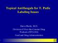 Topical Antifungals for T. Pedis Labeling Issues PowerPoint PPT Presentation