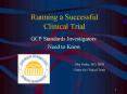 Running a Successful Clinical Trial PowerPoint PPT Presentation