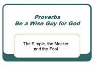 Proverbs Be a Wise Guy for God