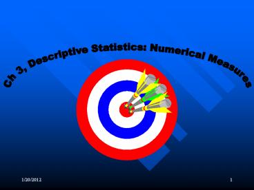 Chapter 3 - Describing Data Measures of Central Tendency