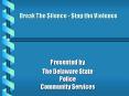 Break The Silence Stop the Violence PowerPoint PPT Presentation