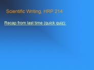 Scientific Writing, HRP 214