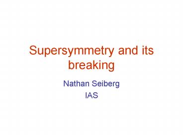 Supersymmetry and its breaking
