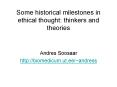 Some historical milestones in ethical thought: thinkers and theories PowerPoint PPT Presentation