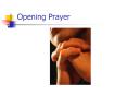 Opening Prayer PowerPoint PPT Presentation