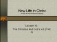 New Life in Christ Forrest Bivens and David Valleskey PowerPoint PPT Presentation