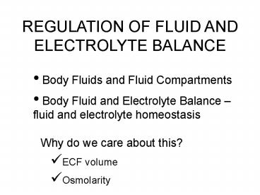 REGULATION OF FLUID AND ELECTROLYTE BALANCE