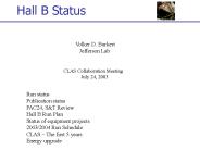 Hall B Status