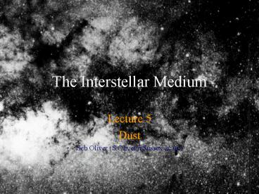 The Interstellar Medium