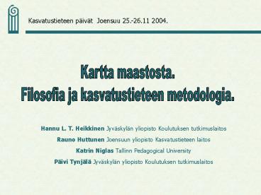 Hannu L' T' Heikkinen Jyvskyln yliopisto Koulutuksen tutkimuslaitos