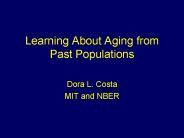 Learning About Aging from Past Populations