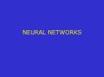 NEURAL NETWORKS PowerPoint PPT Presentation