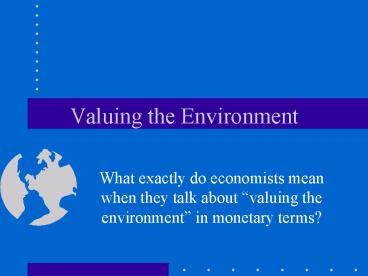 Valuing the Environment