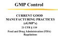 GMP Control PowerPoint PPT Presentation