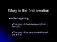 Glory in the first creation PowerPoint PPT Presentation