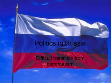 Politics in Russia