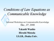 Conditions of Law Equations as Communicable Knowledge