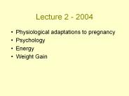 Physiological adaptations to pregnancy