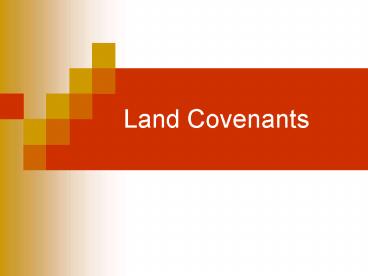 Land Covenants