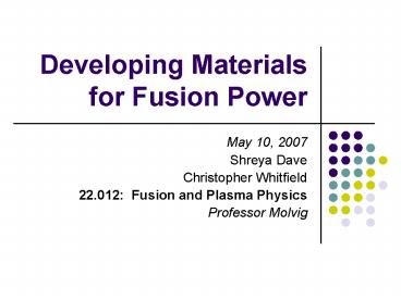 Developing Materials for Fusion Power
