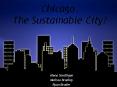 Chicago: The Sustainable City? PowerPoint PPT Presentation