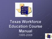 Texas Workforce Education Course Manual 1995-2008