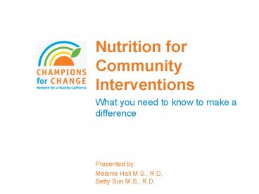 Nutrition for Community Interventions