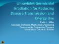 Ultraviolet Germicidal Irradiation for Reducing Disease Transmission and Energy Use PowerPoint PPT Presentation