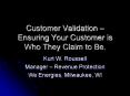 Customer Validation Ensuring Your Customer is Who They Claim to Be' PowerPoint PPT Presentation