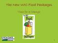 The New WIC Food Packages PowerPoint PPT Presentation