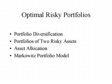 Optimal Risky Portfolios