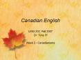 Canadian%20English PowerPoint PPT Presentation