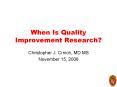 When Is Quality Improvement Research PowerPoint PPT Presentation