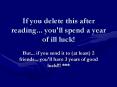 If you delete this after reading''' you'll spend a year of ill luck PowerPoint PPT Presentation