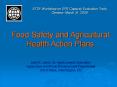Food Safety and Agricultural Health Action Plans PowerPoint PPT Presentation