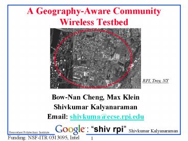 A GeographyAware Community Wireless Testbed