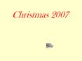 Christmas 2007 PowerPoint PPT Presentation