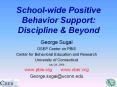 School-wide%20Positive%20Behavior%20Support:%20Discipline%20 PowerPoint PPT Presentation