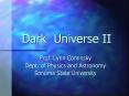 Dark Universe II PowerPoint PPT Presentation