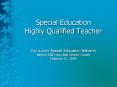 Special Education Highly Qualified Teacher Curriculum Special Education Network Region XIII Educatio PowerPoint PPT Presentation